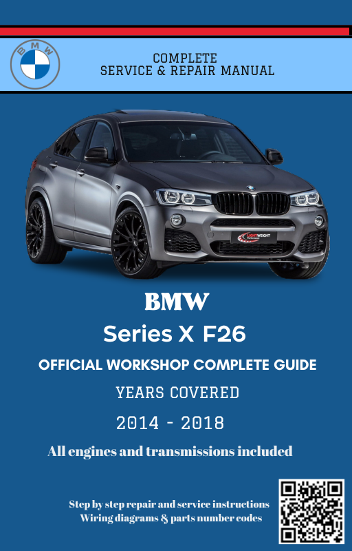 BMW Series X F26 Service and Repair Manual