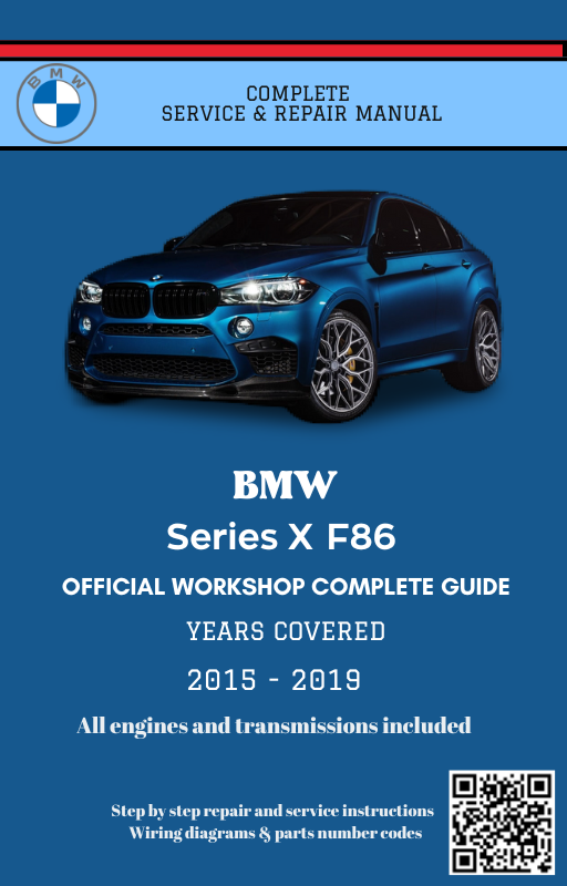 BMW Series X F86 Service and Repair Manual